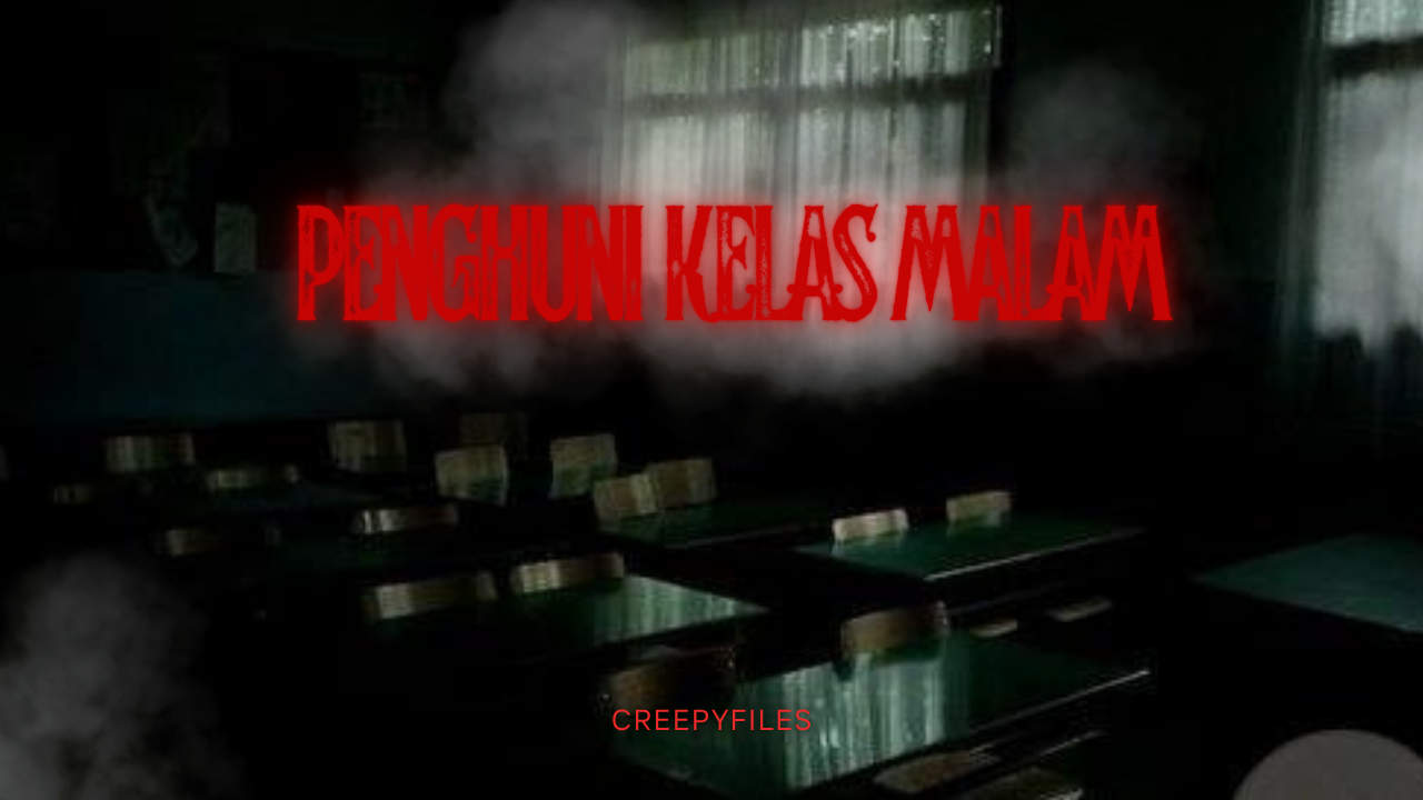 PENGHUNI KELAS MALAM